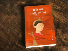 “Nữ sĩ thời gió bụi” của Lê Phương Liên – những thông điệp chính