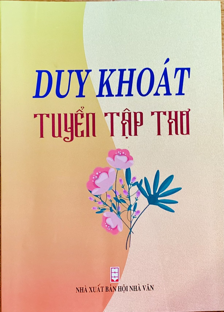 Duy Khoát, nhà thơ của duy cảm, duy tình - 2