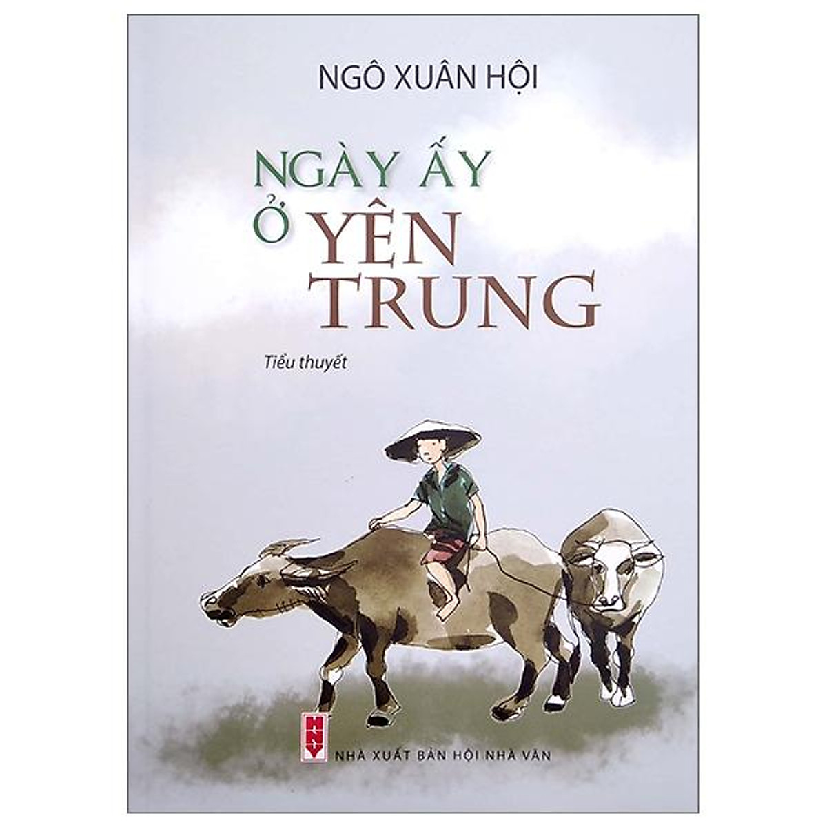 Làng quê - Tuổi thơ suối nguồn nuôi dưỡng tâm hồn (Đọc “Ngày ấy ở Yên Trung” - Tiểu thuyết của Ngô Xuân Hội, NXB Hội Nhà văn, 2023) - 1