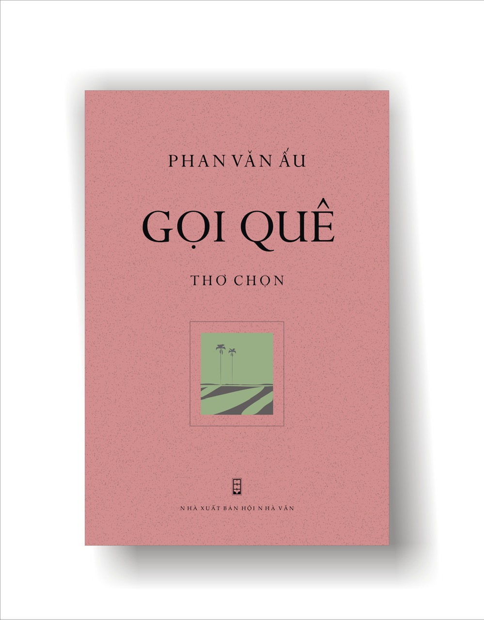 “Gọi quê” - Phù san thơ Phan Văn Ấu - 1
