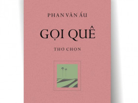 “Gọi quê” - Phù san thơ Phan Văn Ấu