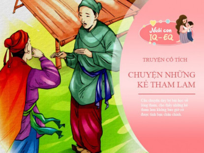 Gia đình - Truyện cổ tích: Những kẻ tham lam