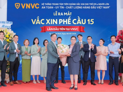 Thông tin doanh nghiệp - Vắc xin phế cầu 15 được ra mắt và tiêm đầu tiên tại VNVC