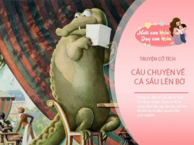 Truyện cổ tích: Cá sấu lên bờ