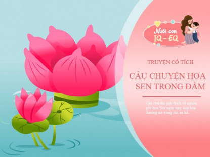 Gia đình - Truyện cổ tích: Hoa Sen trong đầm lầy