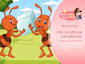 Truyện cổ tích: Hai chú kiến nhỏ