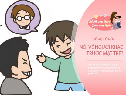 Gia đình - Những điều bố mẹ buôn chuyện, nói xấu người khác ở nhà tưởng vô hại nhưng ảnh hưởng lớn đến nhân cách con
