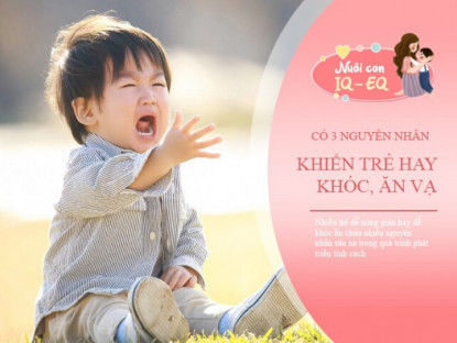 Gia đình - Đằng sau đứa trẻ hay khóc nhè, ăn vạ ẩn chứa 3 bí mật ít ai biết