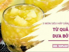 Biến hóa dưa bở: 3 món ngon hạ gục cái nóng mùa hè
