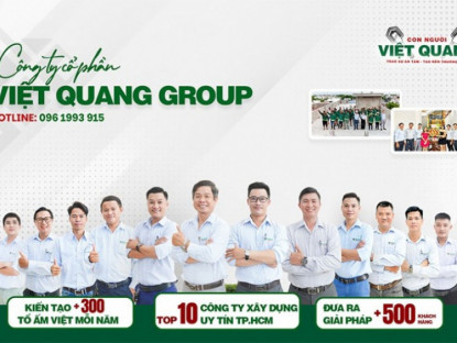 Thông tin doanh nghiệp - Việt Quang Group: Xây nhà trọn gói - Gói trọn an tâm