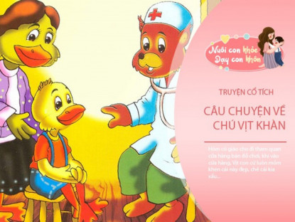 Gia đình - Truyện cổ tích: Chú vịt khàn