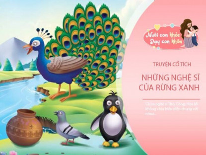 Gia đình - Truyện cổ tích: Những nghệ sĩ của rừng xanh