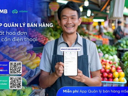 Thông tin doanh nghiệp - MB chính thức tặng miễn phí: App quản lý bán hàng, xuất hóa đơn điện tử chỉ cần điện thoại