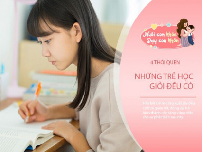 Gia đình - 99% trẻ xuất sắc đều tuân thủ 4 thói quen tốt, trẻ bình thường sẽ bắt kịp nếu làm đúng