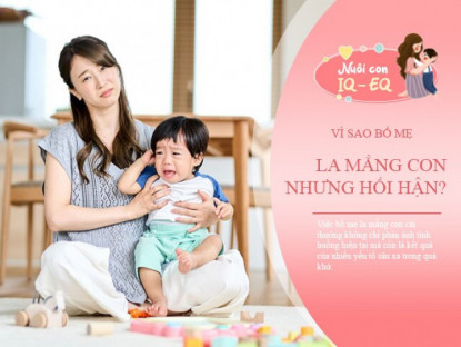 Gia đình - Quát mắng con nhưng sau đó hối hận, bố mẹ thông minh sẽ làm điều này để thoát khỏi vòng luẩn quẩn