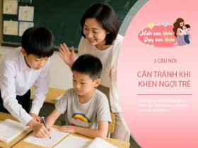 3 kiểu khen này là "lời độc" làm tổn thương trẻ, 99% bố mẹ từng làm điều thứ 3