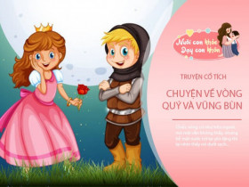 Truyện cổ tích: Vòng quý và vũng bùn