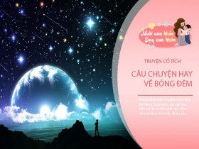 Truyện cổ tích: Sự tích về Bóng Đêm