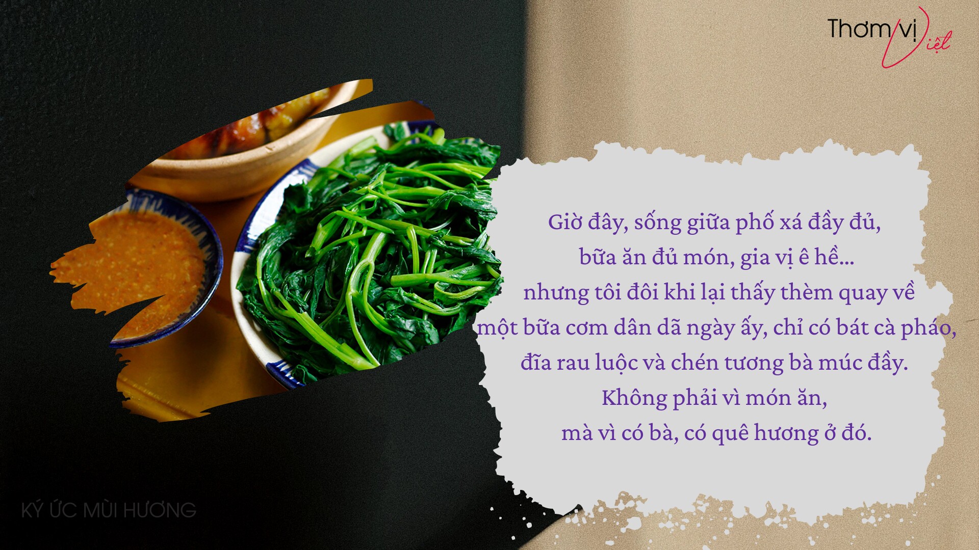 Có một vị mặn tan dần trong ký ức, ngửi thấy thôi là muốn về nhà - 6