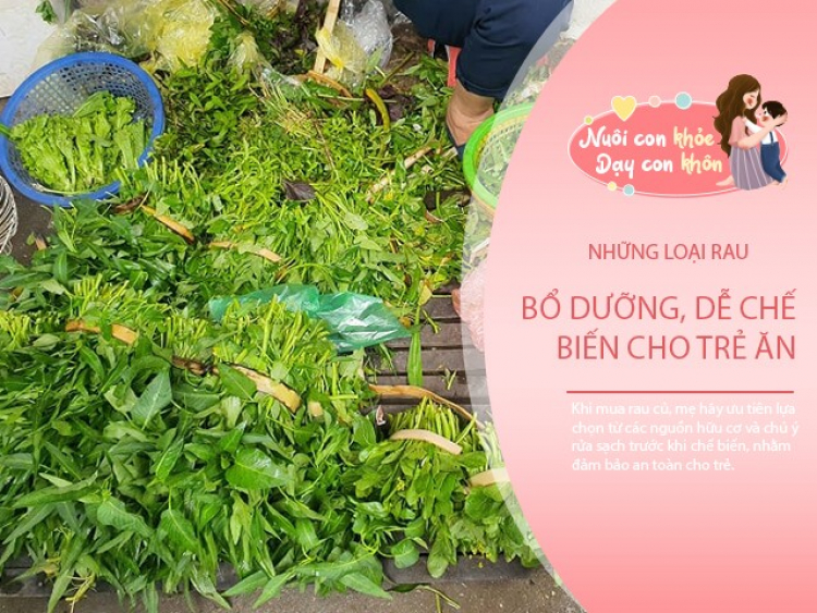 Mùa hè mẹ ra chợ mua ngay 7 loại rau tươi tốt, có dư lượng thuốc trừ ...