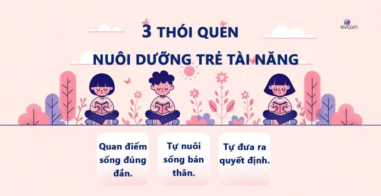 Điểm chung của những đứa trẻ xuất chúng không phải IQ cao, mà là 3 thói quen hàng ngày - 3