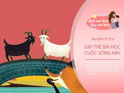 Gia đình - 3 câu chuyện cổ tích không bao giờ “lỗi thời”, dạy bé biết yêu thương và sống tử tế từ nhỏ