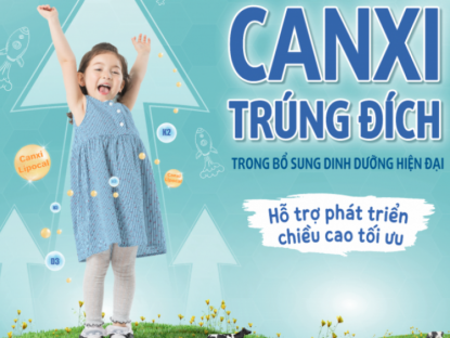 Thông tin doanh nghiệp - Canxi Lipocal: “Canxi Trúng Đích” trong bổ sung dinh dưỡng hiện đại
