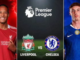 Dự đoán tỷ số Liverpool - Chelsea: Chốt vé sớm dự Cúp C1 (Ngoại hạng Anh)