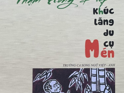 Văn thơ - “Khúc lãng du cụ Mén” - khi sự sống không chịu bị “biên tập”