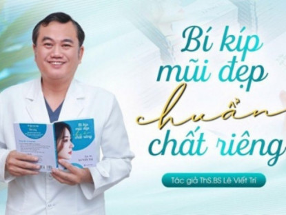 Thông tin doanh nghiệp - ThS.BS Lê Viết Trí ra mắt sách “Bí Kíp Mũi Đẹp Chuẩn Chất Riêng”