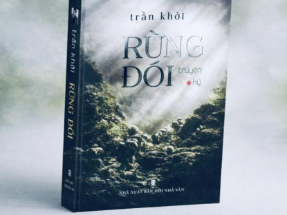 Văn thơ - Nhân đọc “Rừng đói” suy nghĩ về “văn” và “người” của Trần Khởi