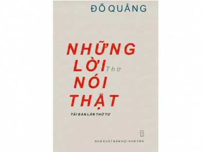 Thơ - Màu sắc ngôn ngữ trong “Những lời nói thật” của Đỗ Quảng