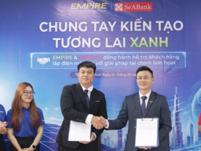 Thông tin doanh nghiệp - Empire &amp; SeABank ký kết hợp tác giúp mọi gia đình tiếp cận điện mặt trời
