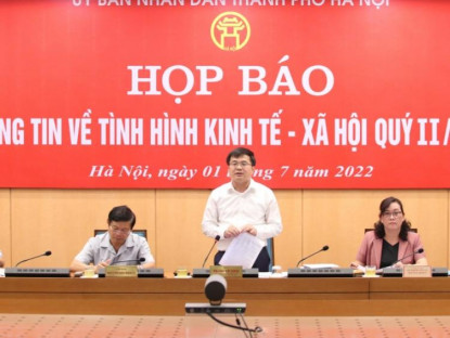  - Tình hình Kinh tế - Xã hội quý II-2022 của Hà Nội: Có nhiều điểm nổi bật