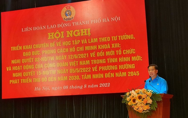 Liên đoàn Lao động thành phố Hà Nội tổ chức hội nghị triển khai chuyên đề toàn khóa Đại hội XIII, Nghị quyết Bộ Chính trị - 2
