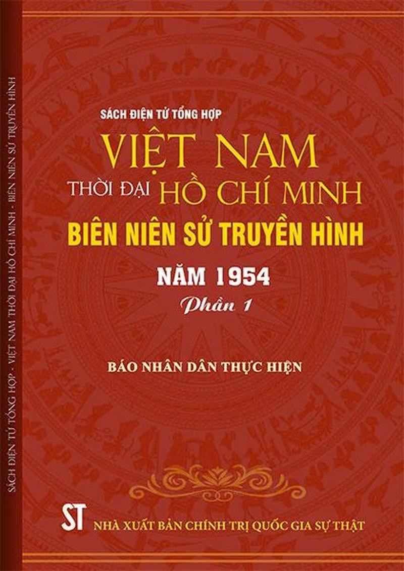 Bộ sách điện tử “Việt Nam thời đại Hồ Chí Minh - Biên niên sử truyền hình” chính thức được ra mắt - 2