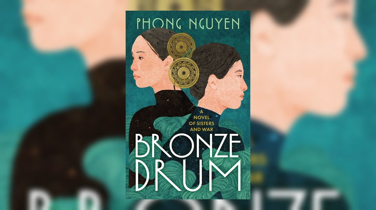 “Bronze Drum” – Tiểu thuyết về hai nữ tướng Việt Nam được xuất bản tại Mỹ - 1