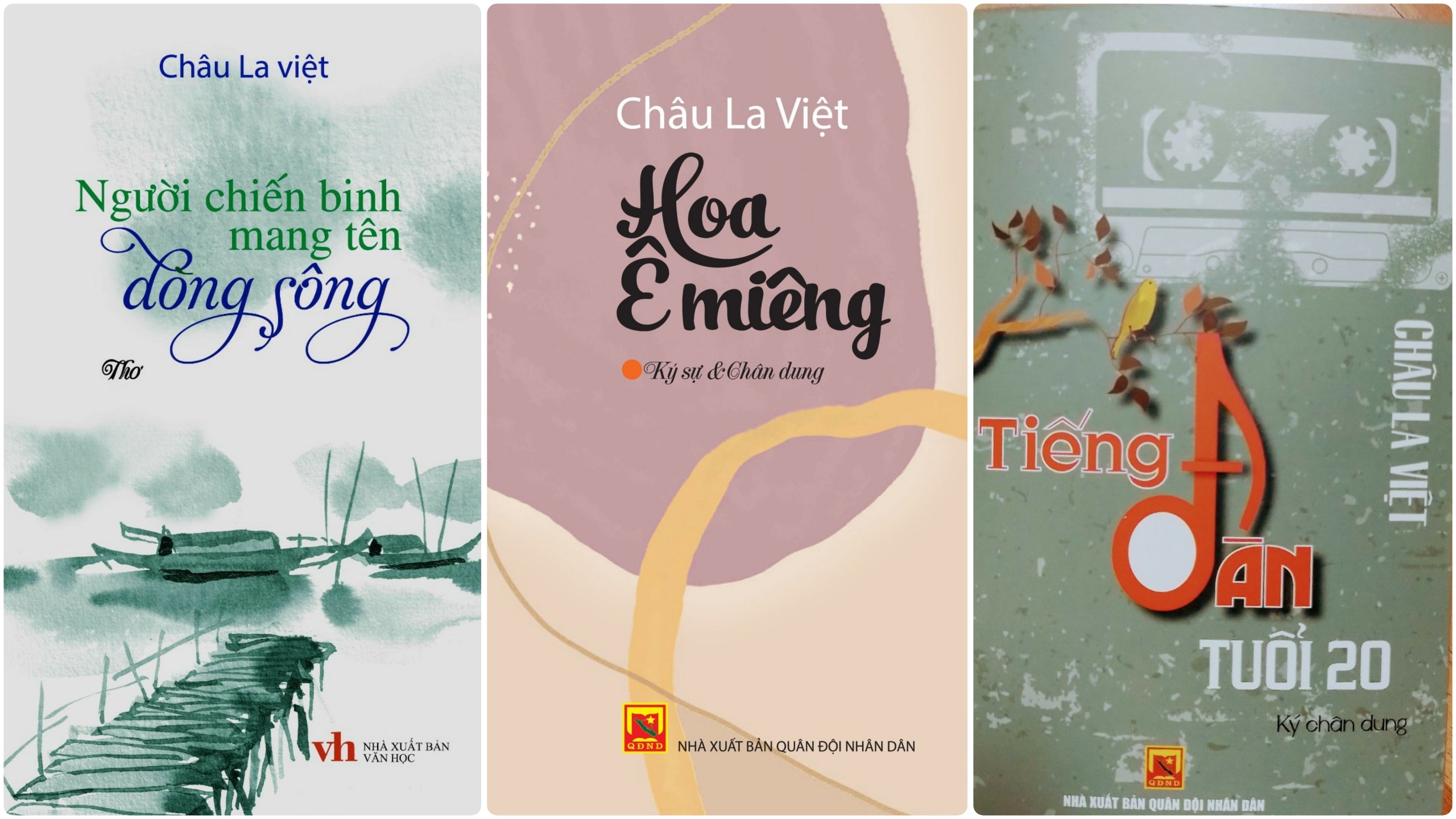 Nhà văn Châu La Việt: Mọi trang viết của tôi đều bắt đầu từ ánh sáng của trái tim mẹ - 1