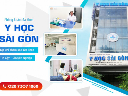 Thông tin doanh nghiệp - Phòng khám Đa khoa Y Học Sài Gòn - Địa chỉ khám chữa bệnh uy tín, chất lượng tại TP. HCM