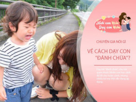 "Đánh chừa" - Cách dạy khiến con "hư", thiếu trách nghiệm, nhưng đến 99% bố mẹ Việt nghĩ làm đúng