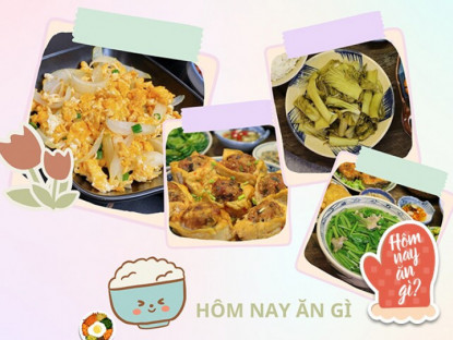 Gia đình - Hôm nay nấu gì: Bữa tối bình dân mà trôi cơm vô cùng