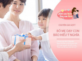 Bố mẹ có nên giữ quan niệm nuôi con để báo? Chuyên gia mách cách dạy trẻ sống biết ơn trọn vẹn