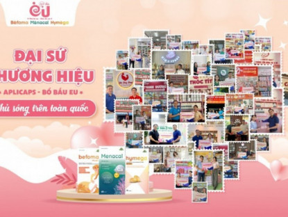 Thông tin doanh nghiệp - “Đại sứ thương hiệu” Aplicaps - Bổ bầu EU phủ sóng trên toàn quốc