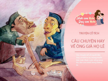 Gia đình - Truyện cổ tích: Ông già họ Lê