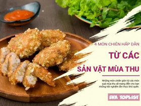 Khám phá hương vị độc đáo của các sản vật mùa thu qua 4 món chiên thơm phức, siêu hấp dẫn này