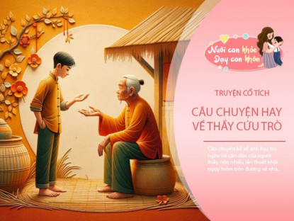 Gia đình - Truyện cổ tích: Thầy cứu trò