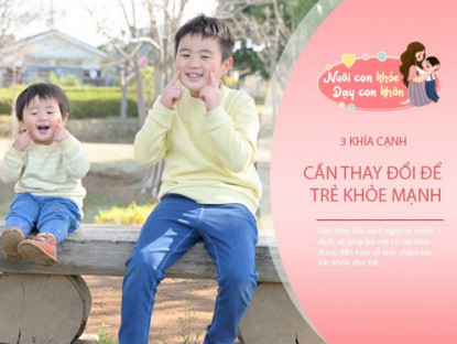 Gia đình - Đề kháng khỏe không chỉ để phòng bệnh trong hiện tại, mà còn là nội lực giúp con phát triển thể chất và trí tuệ trong tương lai