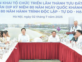 Triển lãm 80 năm hành trình Độc lập - Tự do - Hạnh phúc phải bảo đảm các yêu cầu chất lượng, để lại ấn tượng mạnh mẽ
