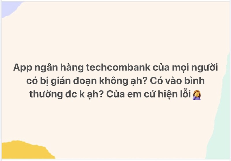 Ngân hàng Techcombank gián đoạn dịch vụ trực tuyến trưa 4/7 - 2