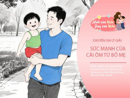 Gia đình - 3 sự thật tâm lý đằng sau đứa trẻ thích được bế, bố mẹ từ chối là đang tạo ra tổn thương âm thầm